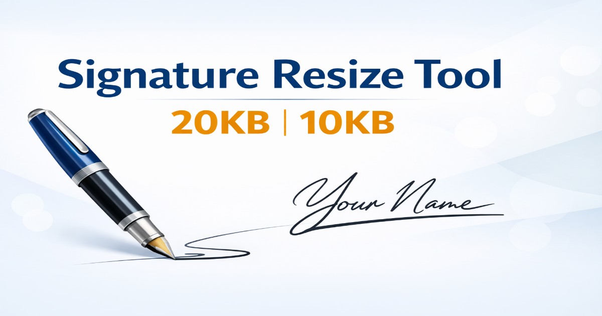 Signature resize 20KB online tool for government exams